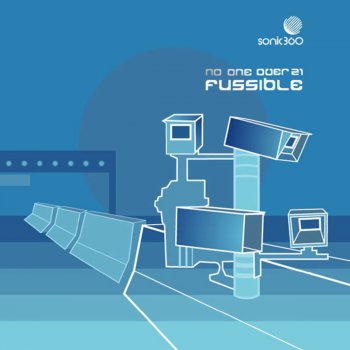 Fussible No One Over 21 (IPZ Remix)