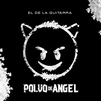 El de La Guitarra Polvo De Angel