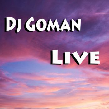 DJ Goman Happy Future