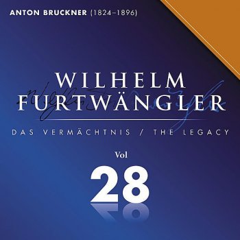 Wilhelm Furtwängler feat. Wiener Philharmoniker Finale. Bewegt, doch nicht zu schnell: Symphonie Nr. 4 Es-Dur "Romantische