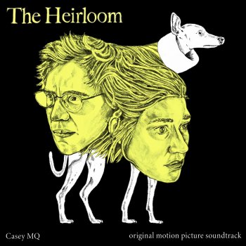 Исполнитель Casey MQ, альбом The Heirloom (Original Motion Picture Soundtrack)