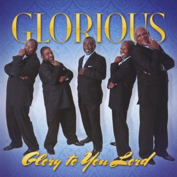 Glorious I Couldn't Hear Nobody Pray