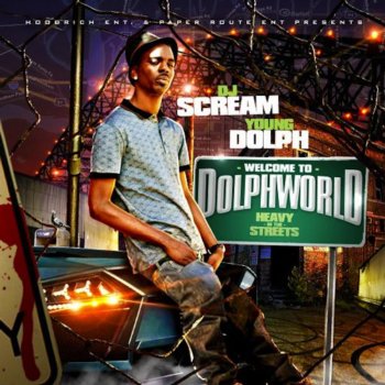 Young Dolph Welcome to Dolph World