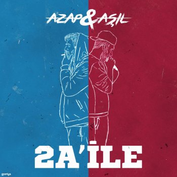 Azap HG feat. Aşıl 2A