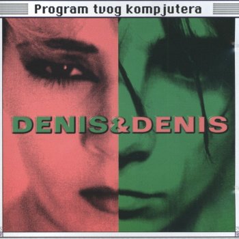 Denis & Denis Program Tvog Kompjutera