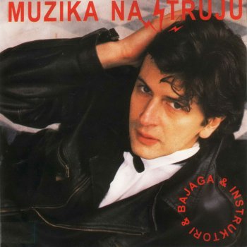 Bajaga & Instruktori Muzika na struju