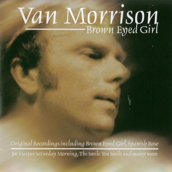 Van Morrison - Van Morrison: Brown Eyed Girl