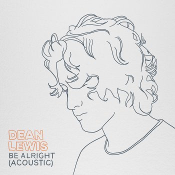 Dean Lewis Be Alright (Guitar Acoustic)