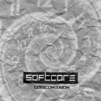 Softcore Desconexión