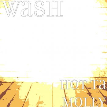 Wash. Run up in Yo Trap