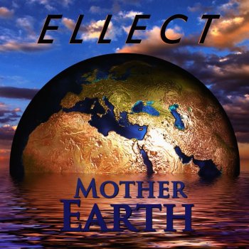 Ellect Mother Earth