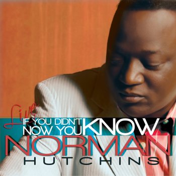 Norman Hutchins Nobody Gets the Glory