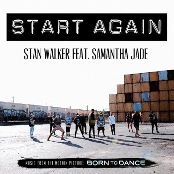 Stan Walker feat. Samantha Jade Start Again