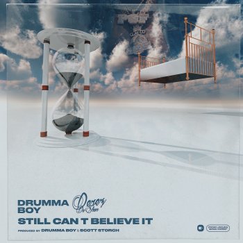 Drumma Boy feat. Derez De’Shon Still Can't Believe It