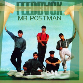 Feedback Mr. Postman - Live