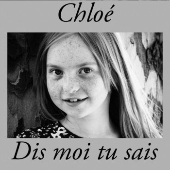 Chloe Dis moi, tu sais - Version Studio