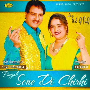 Somi Tungwalia feat. Kalamjot Nanke