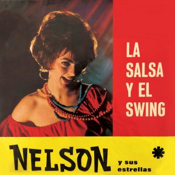 Nelson y Sus Estrellas Si No Vas a la Pachanga