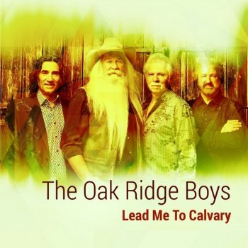 The Oak Ridge Boys Life's a Railway To Heaven