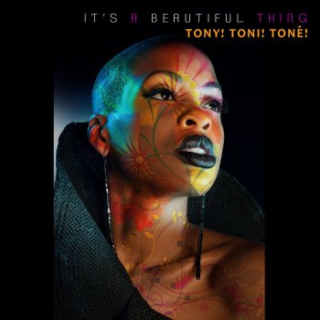 Tony! Toni! Toné! It's a Beautiful Thing