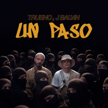 Trueno feat. J Balvin UN PASO