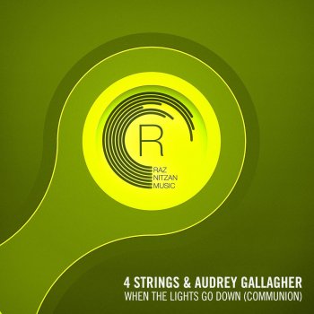 4 Strings feat. Audrey Gallagher When The Lights Go Down (Communion) - Original Mix