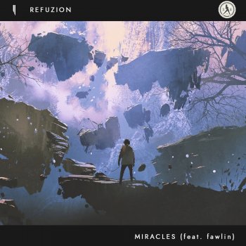 Refuzion feat. fawlin Miracles