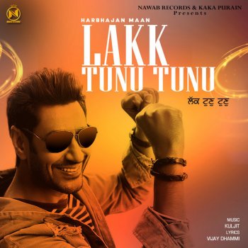 Harbhajan Maan Lakk Tunu Tunu