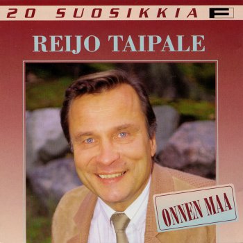 Reijo Taipale Onnen Maa