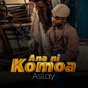 Aslay Ananikomoa