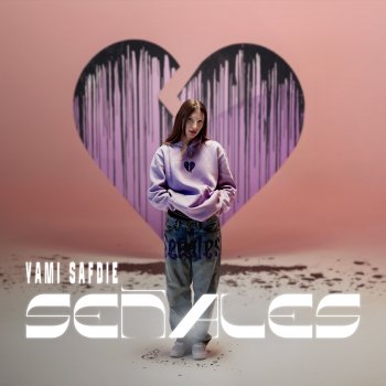 Исполнитель Yami Safdie, альбом Señales - Single