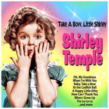 Shirley Temple Tra-La-La-La (From "Young People" 1940)