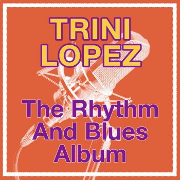 Trini Lopez Hurtin' Inside