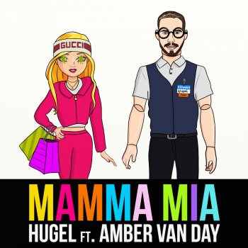 HUGEL feat. Amber Van Day Mamma Mia