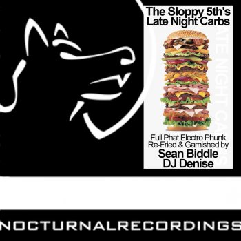 The Sloppy 5th's Late Night Carbs (Sean Biddle Remix)