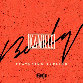 Kamille feat. Avelino Body