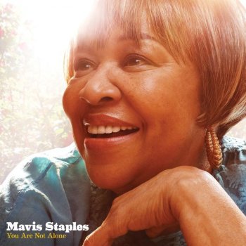 Mavis Staples You Are Not Alone