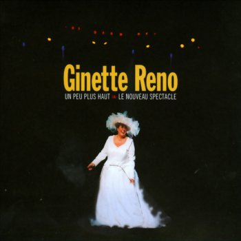 Ginette Reno Il n'y a pas d'amour heureux (Live)