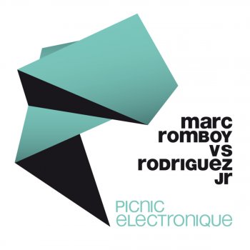 Marc Romboy Picnic Electronique (Deetron Remix) [Marc Romboy vs. Rodriguez Jr.]