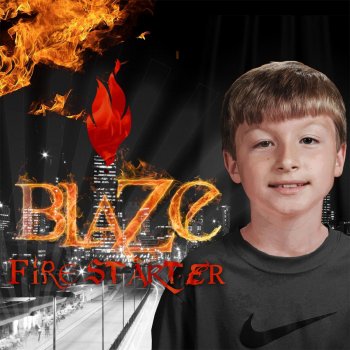 Исполнитель Blaze, альбом Firestarter