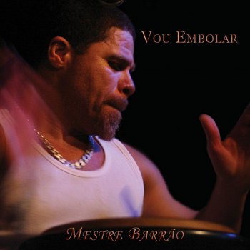 Mestre Barrao Dona Maria