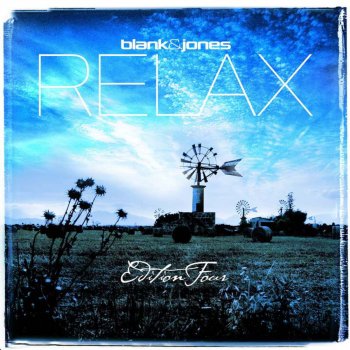 Blank & Jones Relax Edition 4 - Sun - - Continuous Mix