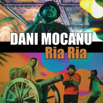 Dani Mocanu Ria Ria