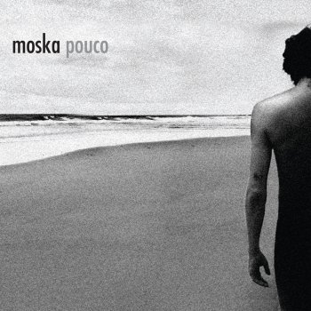 Moska feat. Chico César Saudade