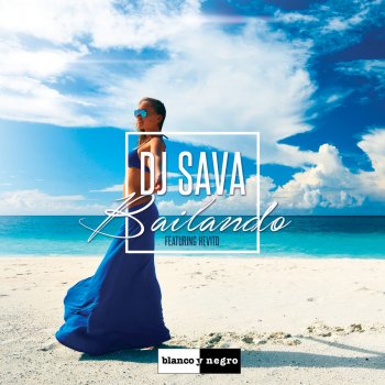 DJ Sava feat. Hevito Bailando - Radio