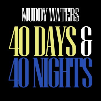 Muddy Waters Got My Mojo Working (Version 1)