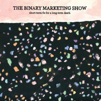 Исполнитель The Binary Marketing Show, альбом Daydream (I Cannot) - Single