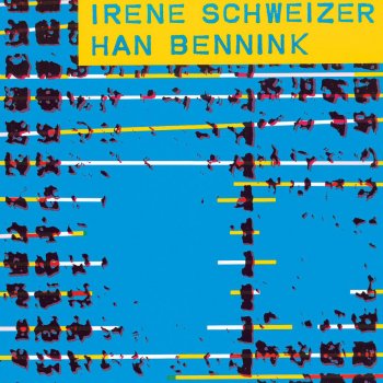 Irène Schweizer feat. Han Bennink Verzweigelt