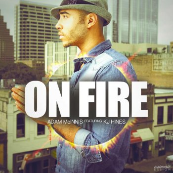 Adam McInnis feat. Kj Hines On Fire