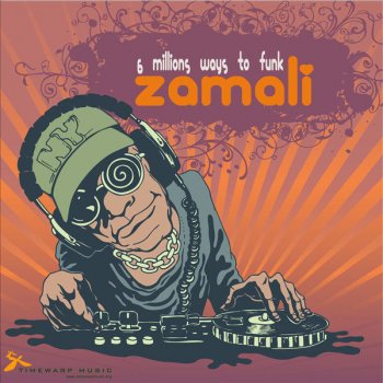 Исполнитель Zamali, альбом 6 Million Ways To Funk